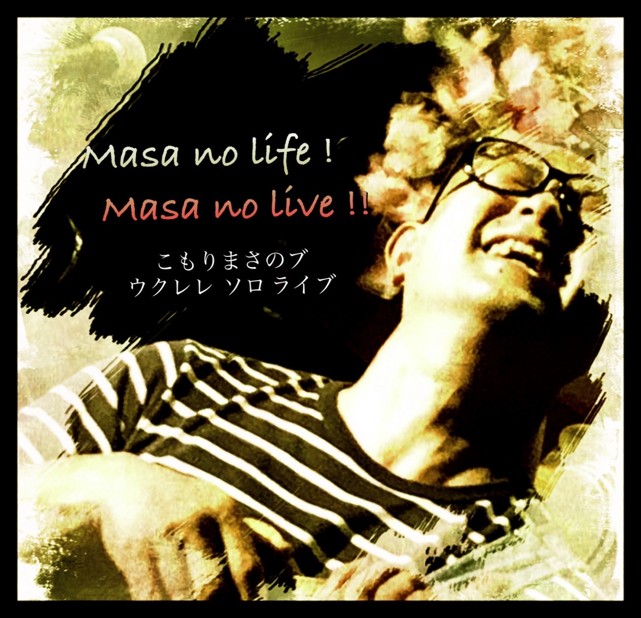 2021.11.20 『Masa no life! Masa no live‼︎』vol.10